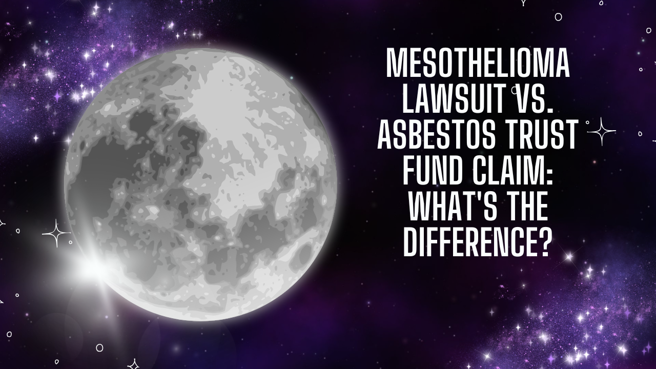 Mesothelioma Lawsuit vs. Asbestos Trust Fund Claim: What's the Difference?
